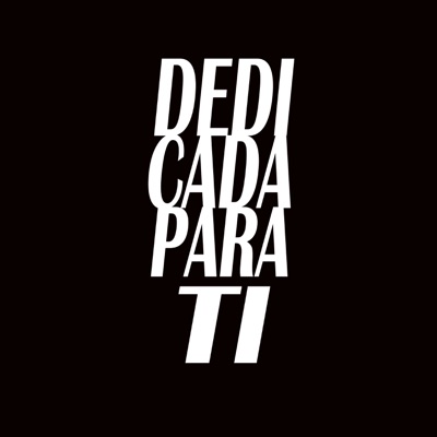 Dedicada para Ti - Single