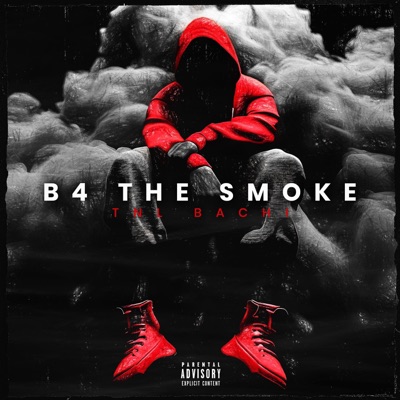 B4 the Smoke - EP