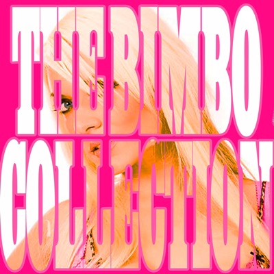 The Bimbo Collection (feat. Lxlita) - EP