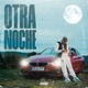 Otra Noche Single