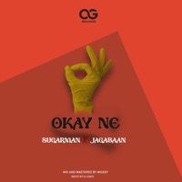 Okay ne (feat. Sugarman & Jagabaan) - Single - OG records