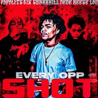 EveryOpp Shot (feat. Sugarhill Dede & Reese Loc) - Single - Popolits 6ix