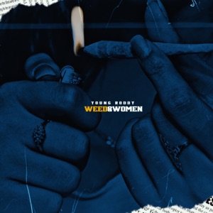 Weed & Women - Single