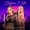 Before I Go - Esther Anaya & Lexy Panterra lyrics