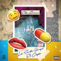 Ella Quiere - Single - La Santa Ganga & Capo $kurr