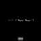 Kill! (feat. ajimexe & Kmrl ASF) - DAK BLOK lyrics