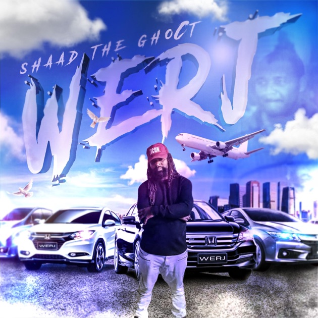 WERJ - Album by Shaad the Ghoct - Apple Music