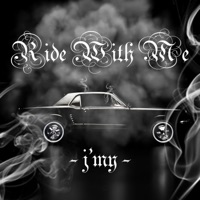 ride with me (feat. Dubb & the One2Cee) - Single - J'my