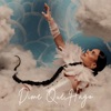 Dime Qué Hago - Single
