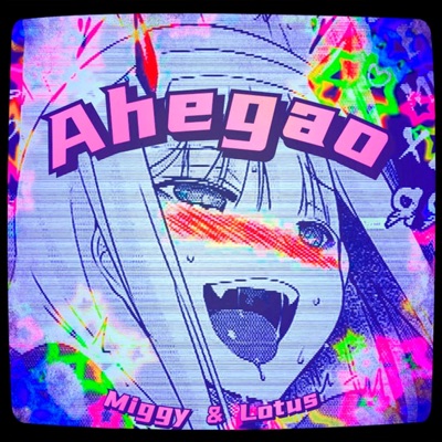 Ahegao (feat. Lotus042) - Single