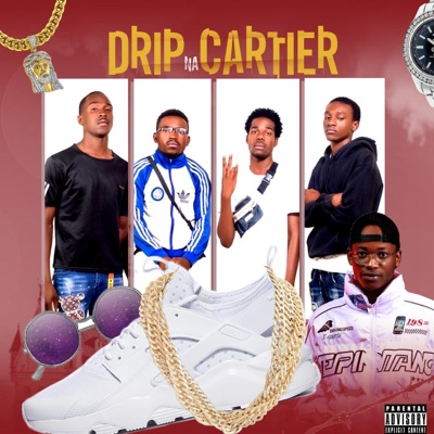 Drip Na Cartier (feat. Délcio Huambo) - Single