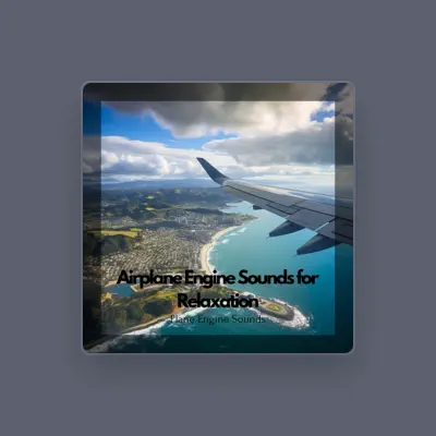 Listen to Plane Engine Sounds, watch music videos, read bio, see tour dates & more!