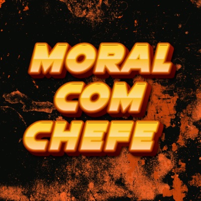 Moral Com Chefe - Single