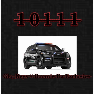 10111 (feat. Boomie Da Exclucive) - Single
