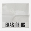 Eras Of Us - Single