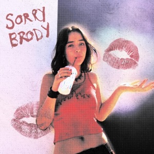 Sorry Brody - Single