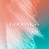 Goodness - Single