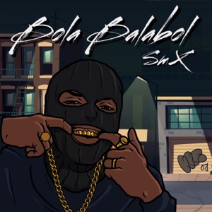 Bola Balabol (feat. Black Jaster Beat)