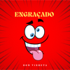 Engraçado - Dom Vinheta