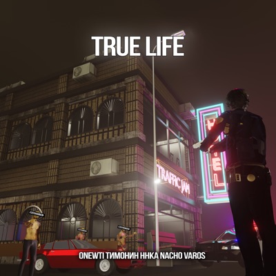 True Life - Single