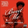 Bout Me prod by Jayysmusik (feat. Yung We$t & Show Banga) - Single