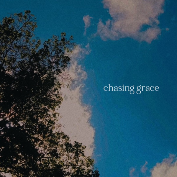 Chasing Grace - Single