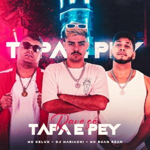 Rave Só Tapa e Pey