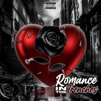 Romance In The Trenches - Single - Supreme Da BabyFace $ Gangsta
