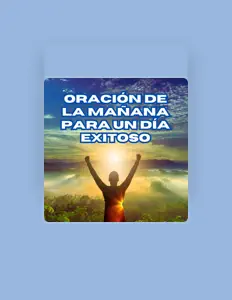 收听 Oración De La Mañana De Hoy、观看音乐视频、阅读小传、查看巡演日期等 ！