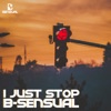 I Just Stop - Single