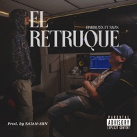El Retruque - Single - Tinieblasx & Saian
