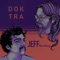 Jeff, The Song - Doktra lyrics