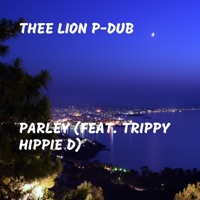Parley (feat. Trippy Hippie D) - Single - Thee Lion P-Dub