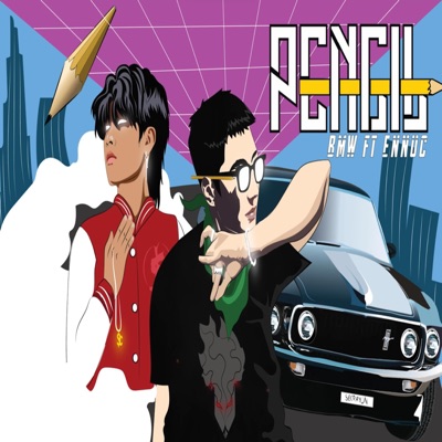 PENCIL (ENNUC) (feat. BmW) - Single