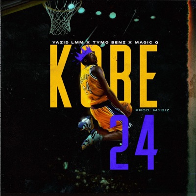 KOBE 24 (feat. TYMO BENZ & MAGIC Q) - Single