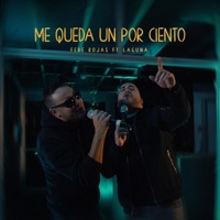 Me queda un por ciento - Single - Laguna & Fede Rojas
