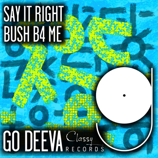 Say It Right - Single