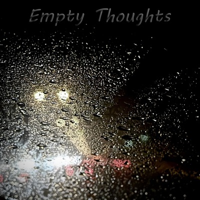 Empty Thoughts - Single