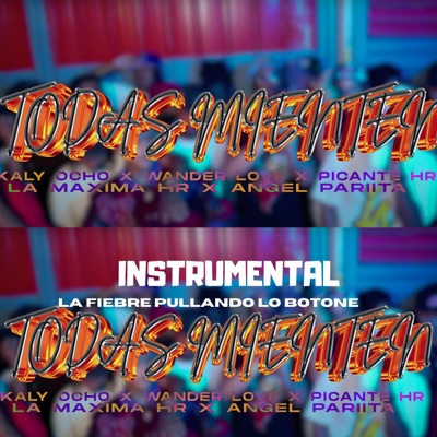 TODAS MIENTEN - Single