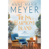 The Inn on Harmony Island - Anne-Marie Meyer