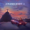 AMANECIENDO II - EP