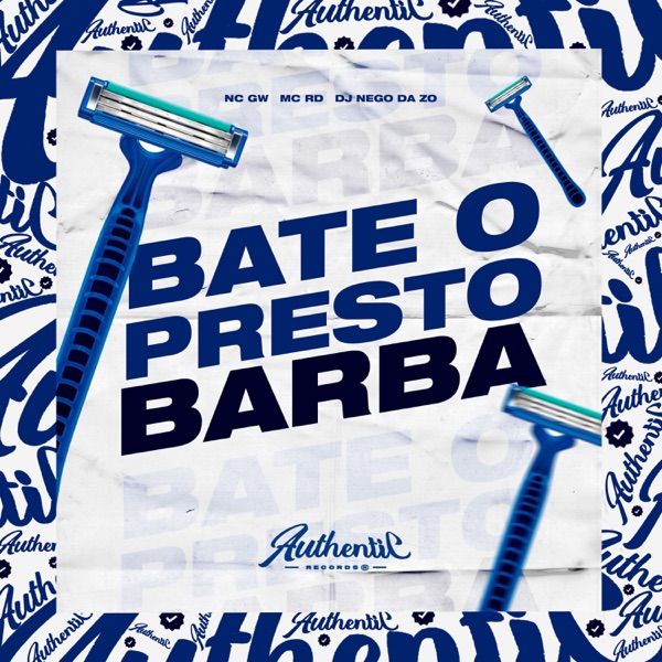 Bate o Presto Barba (feat. MC GW & Mc Rd)
