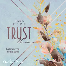 TRUST Him
