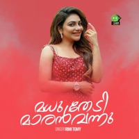 Madhu Thedi Maran Vannu - Single - Rimi Tomy
