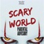 Scary World