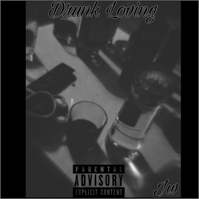 Drunk Loving - Single