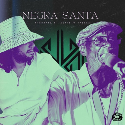 Negra Santa (feat. Sexteto Tabala) - Single