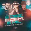 E Dez E Cem E Mil