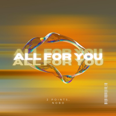 All For You (feat. Nobo) - Single