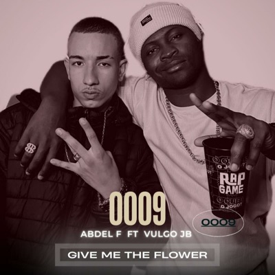Give Me the Flower (feat. VULGO JB) - Single